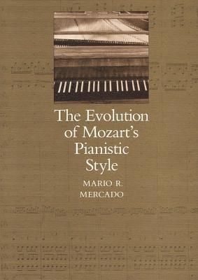 bokomslag The Evolution of Mozart's Pianistic Style
