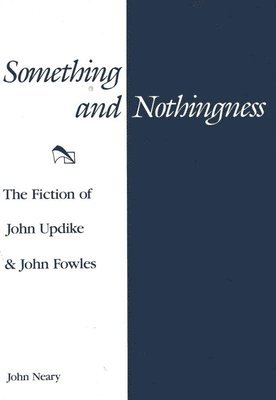 Southern Illinois University Press - Something and Nothingness, Inbunden