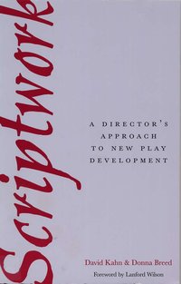 bokomslag Scriptwork: a Director's Approach to New Play Development