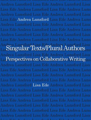 Singular Texts/Plural Authors 1