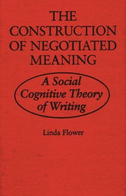 bokomslag The Construction of Negotiated Meaning