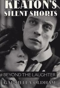 bokomslag Keaton's Silent Shorts