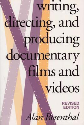 bokomslag Writing, Directing, and Producing Documentary Films and Videos