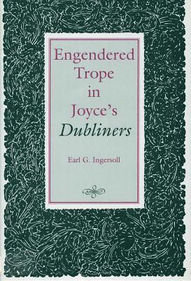 bokomslag Engendered Trope in Joyce's Dubliners