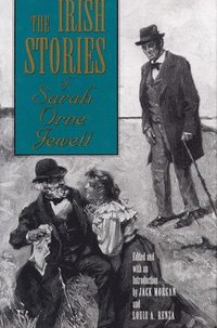 bokomslag The Irish Short Stories of Sarah Orne Jewett