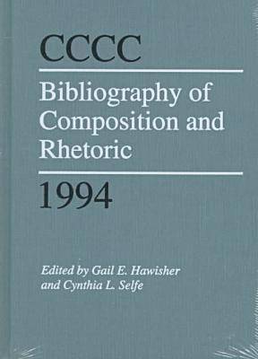 bokomslag Cccc Bibliography of Composition and Rhetoric  1994