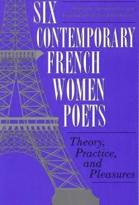 Six Contemporary French Women Poets 1