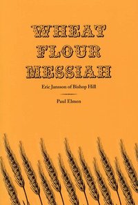 bokomslag Wheat Flour Messiah