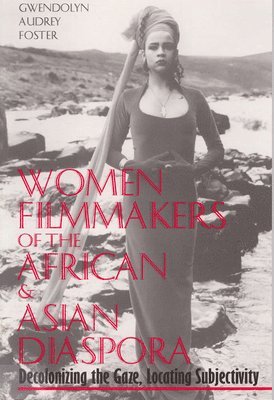 Southern Illinois University Press - Women Filmmakers of the African and Asian Diaspora, Häftad