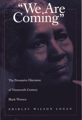 Shirley Wilson Logan - We are Coming, Häftad