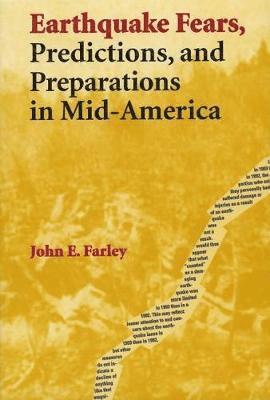 Earthquake Fears, Predictions and Preparations in Mid-America 1