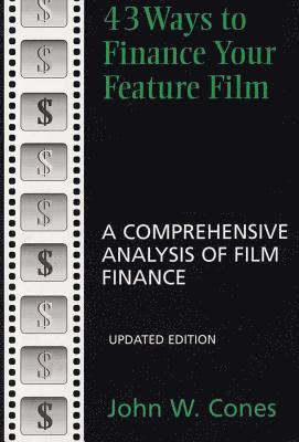 43 Ways to Finance Your Feature Film 1