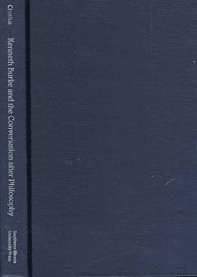 Kenneth Burke and the Conversation After Philosophy