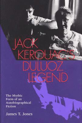 Jack Kerouac's Duluoz Legend 1