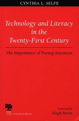 Technology and Literacy in the Twenty-first Century 1