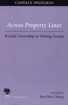 Candace Spigelman, Robert Brooke - Across Property Lines, Häftad