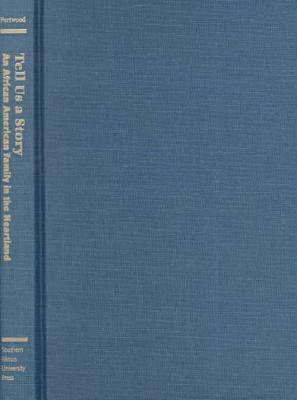 Shirley Motley Portwood - Tell Us a Story, Inbunden