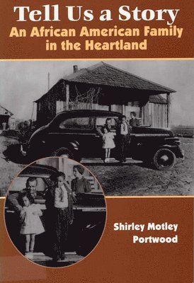 Southern Illinois University Press, Shirley Motley Portwood - Tell Us a Story, Häftad