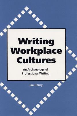 Writing Workplace Cultures