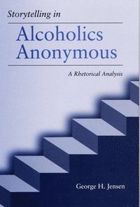 bokomslag Storytelling in Alcoholics Anonymous