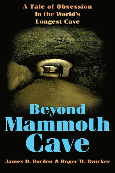 bokomslag Beyond Mammoth Cave