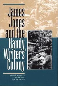 bokomslag James Jones and the Handy Writers' Colony