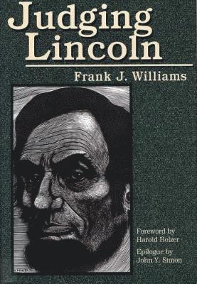 Frank J. Williams - Judging Lincoln, Inbunden
