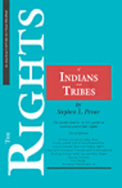 bokomslag The Rights of Indians and Tribes