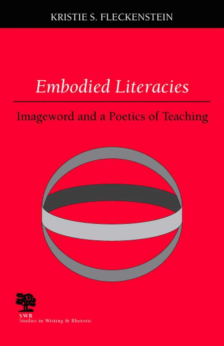 Kristie S. Fleckenstein, Robert Brooke - Embodied Literacies, Häftad