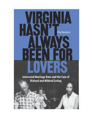 Virginia Hasn't Always Been for Lovers 1