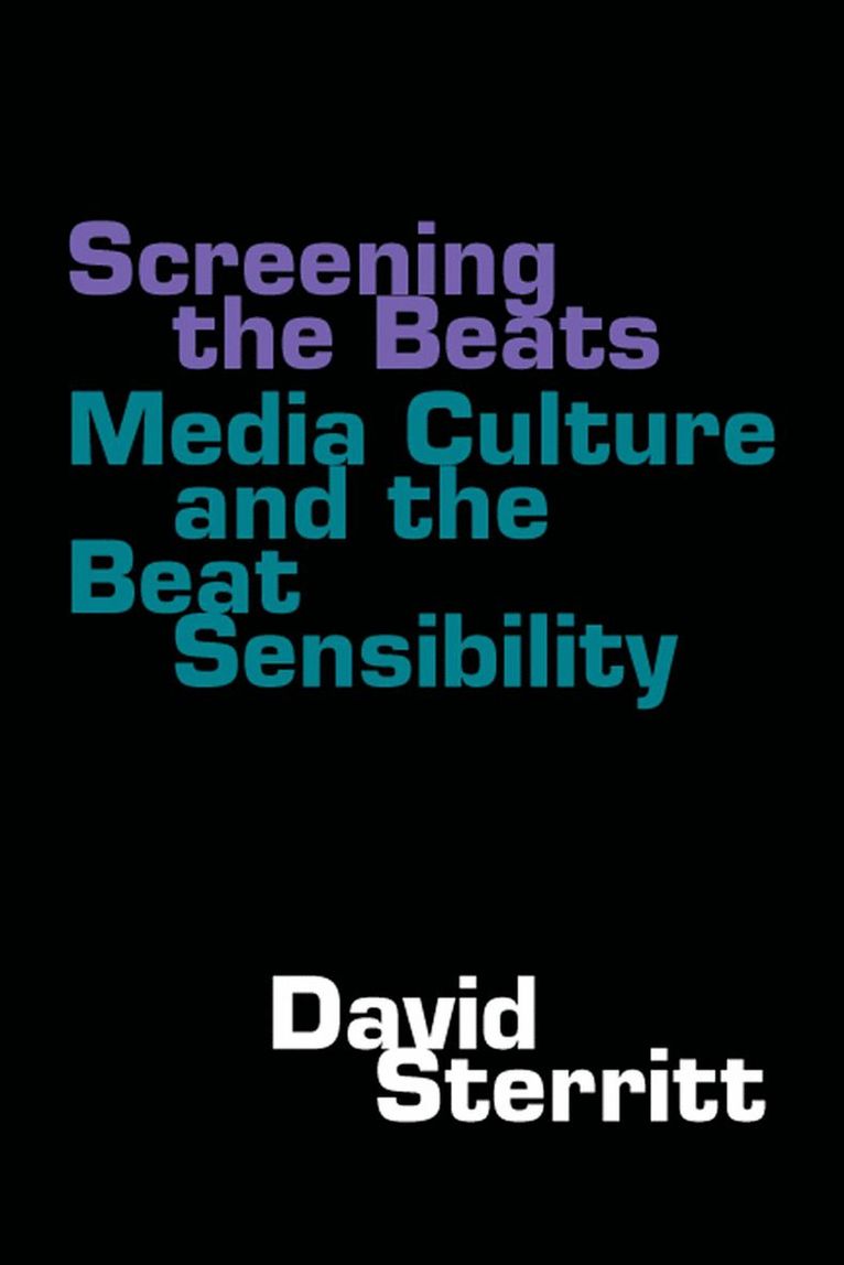 David Sterritt - Screening the Beats, Inbunden