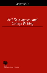 bokomslag Self-development and College Writing