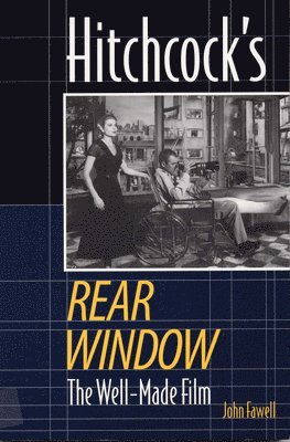 John Fawell - Hitchcock's "Rear Window, Häftad