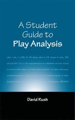 bokomslag A Student Guide to Play Analysis