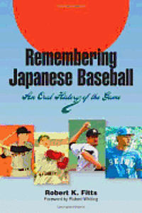 bokomslag Remembering Japanese Baseball