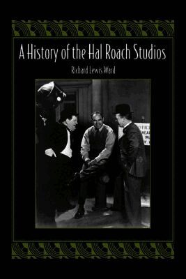 History of the Hal Roach Studios