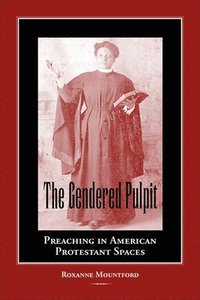 bokomslag The Gendered Pulpit