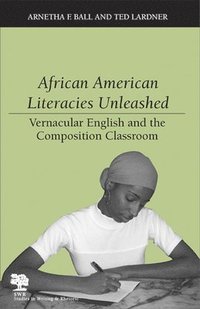 bokomslag African American Literacies Unleashed