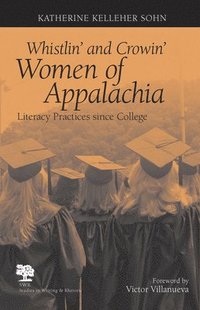 bokomslag Whistlin' and Crowin' Women of Appalachia