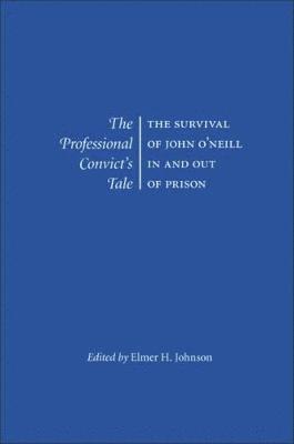 bokomslag The Professional Convict's Tale