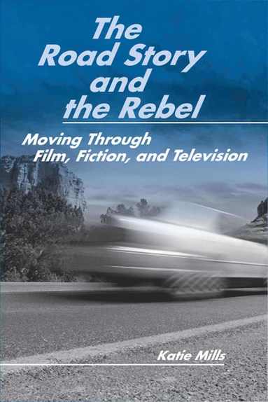 bokomslag Road Story and the Rebel