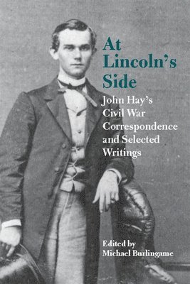bokomslag At Lincoln's Side