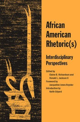 African American Rhetoric(s) 1