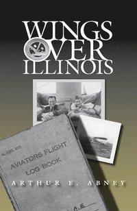 bokomslag Wings Over Illinois