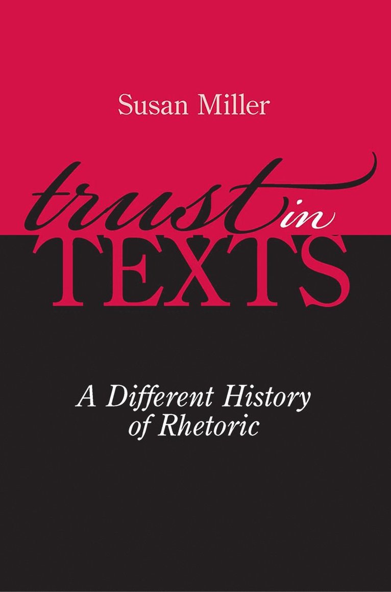 Susan Miller - Trust in Texts, Häftad