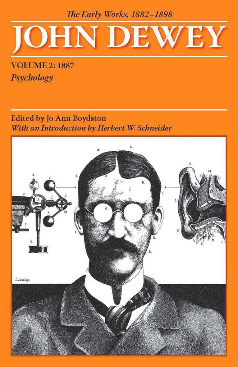 Collected Works of John Dewey V. 2; 1887, Psychology