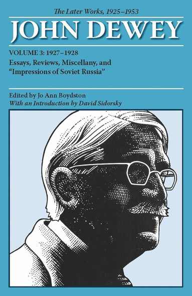 bokomslag Later Works of John Dewey, Volume 3, 1925 - 1953