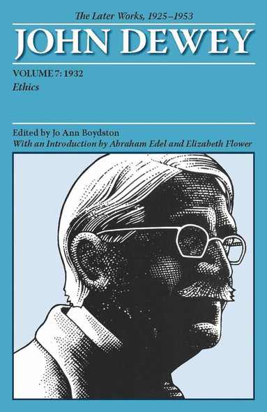 bokomslag Later Works of John Dewey, Volume 7, 1925 - 1953