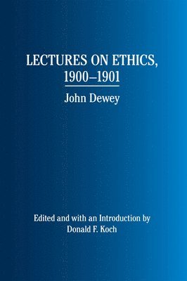 bokomslag Lectures on Ethics, 1900-1901