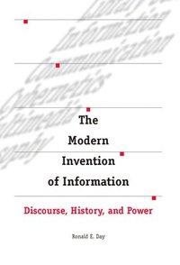 bokomslag The Modern Invention of Information